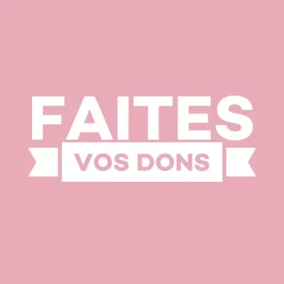 faites vos dons